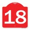 Signmission Designer Series Sign-Sign W/ Number 18, Red & White Aluminum Sign, 18" x 18", RW-1818-22904 A-DES-RW-1818-22904 - alternate 1
